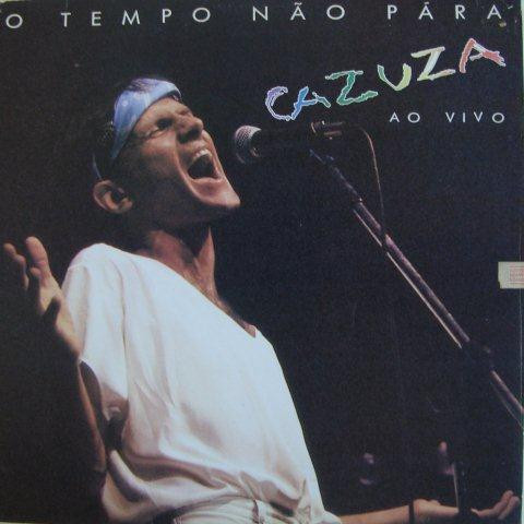 Capa do álbum O Tempo Não Pára - Cazuza Ao Vivo do artista Cazuza