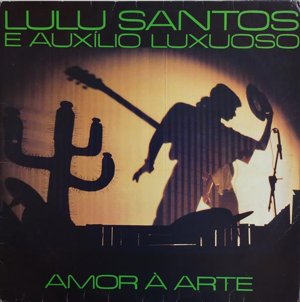 Capa do álbum Amor À Arte do artista Lulu Santos, Auxílio Luxuoso